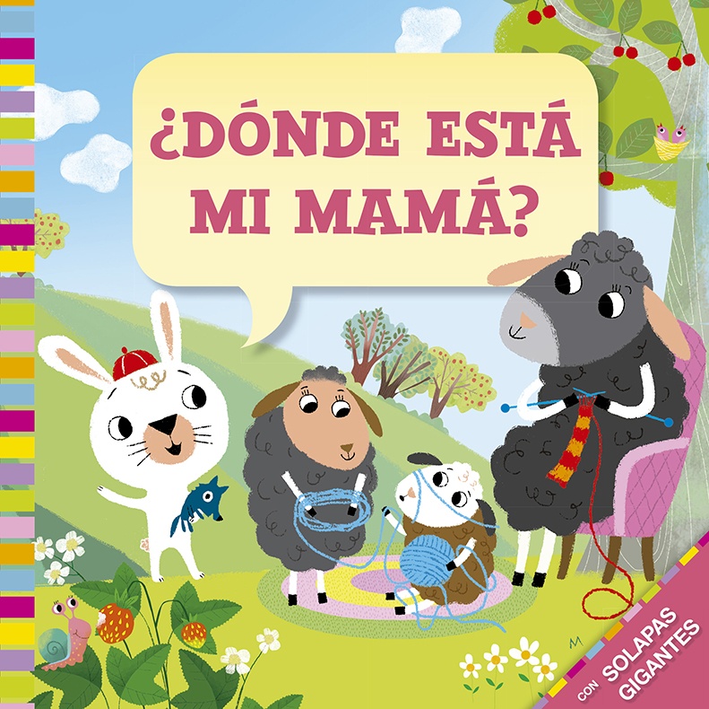 ¿DÓNDE ESTÁ MI MAMÁ?