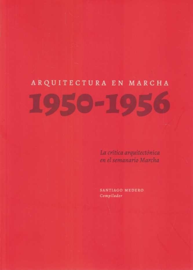 ARQUITECTURA EN MARCHA 1950 - 1956