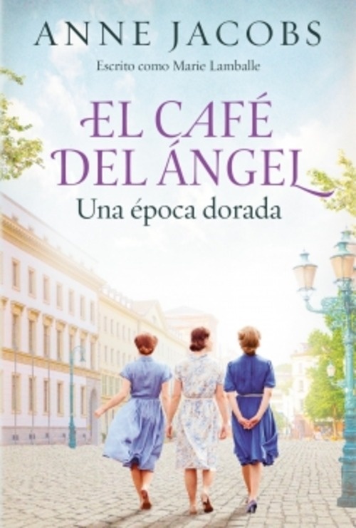 CAFE DEL ANGEL, EL. UNA EPOCA DORADA