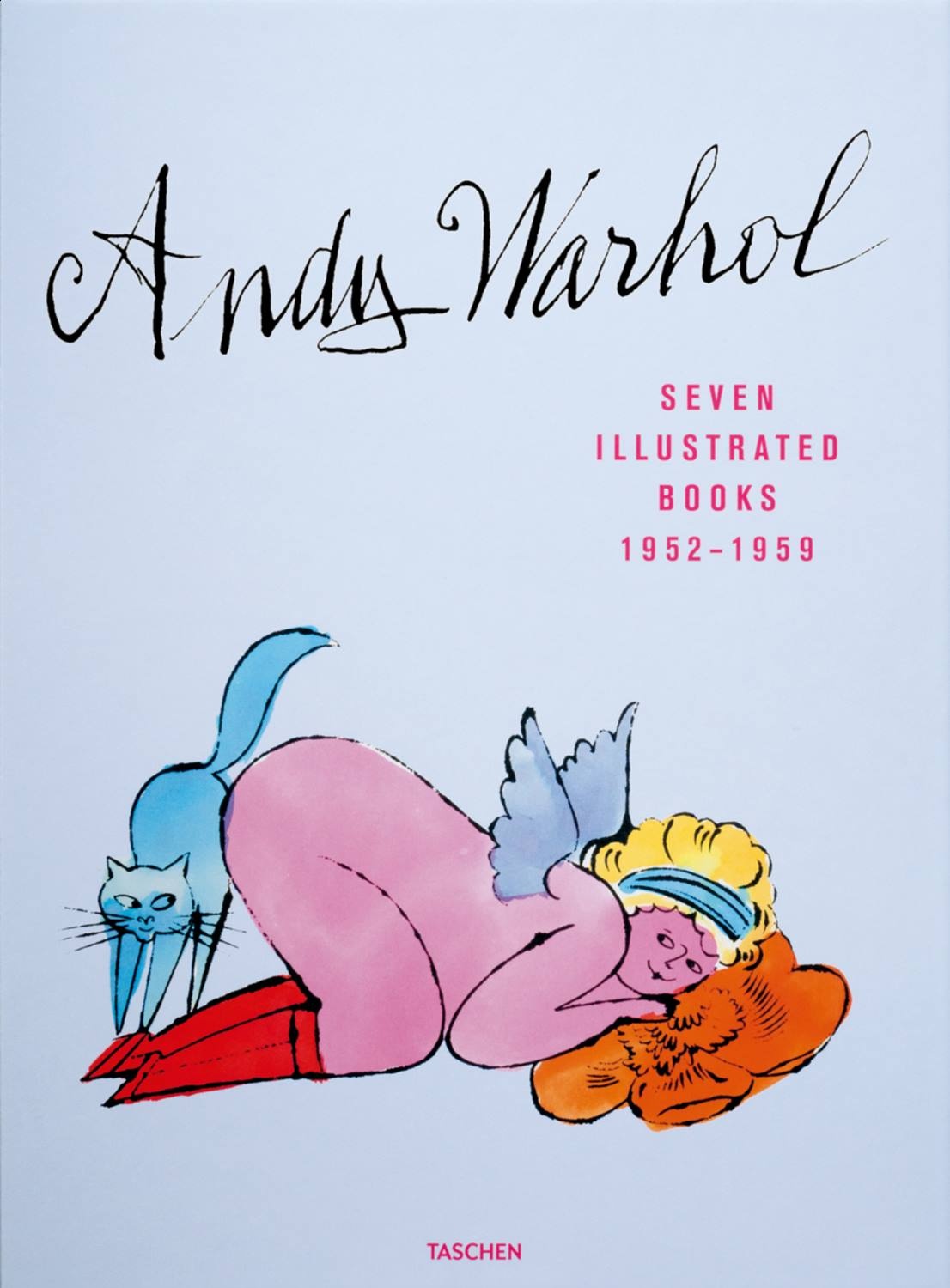 ANDY WARHOL. SEVEN ILLUSTRATED BOOKS 1952 - 1959