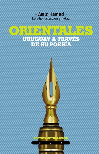 ORIENTALES. URUGUAY A TRAVÉS DE SU POESÍA