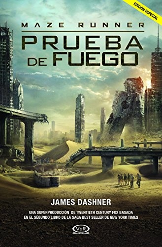 MAZE RUNNER. PRUEBA DE FUEGO