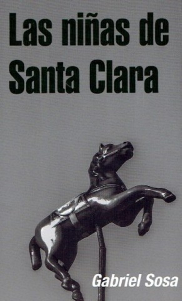 LAS NIÑAS DE SANTA CLARA