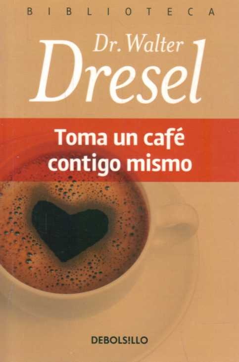 TOMA UN CAFÉ CONTIGO MISMO