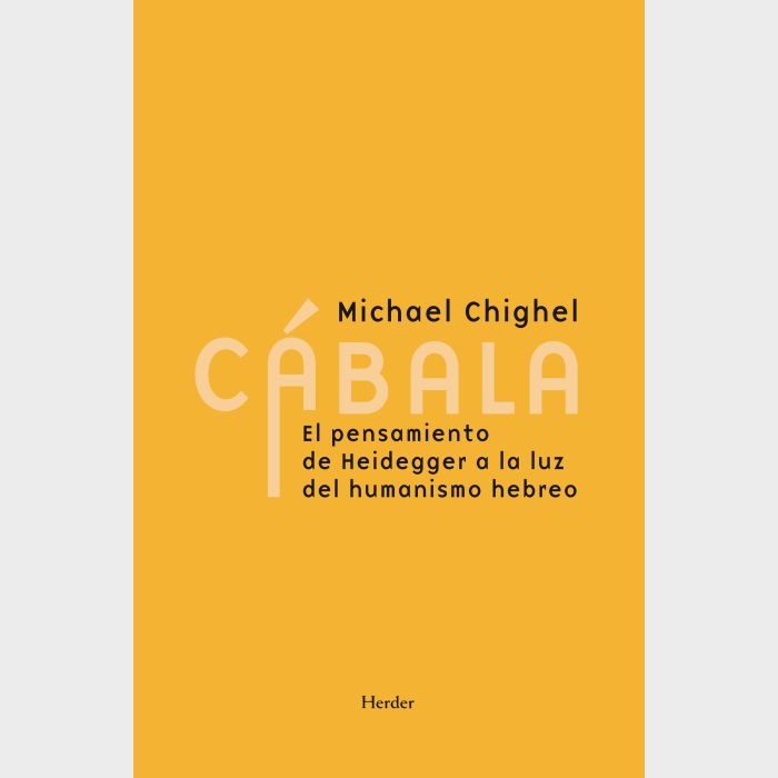 CÁBALA: EL PENSAMIENTO DE HEIDEGGER A LA LUZ DEL HUMANISMO HEBREO