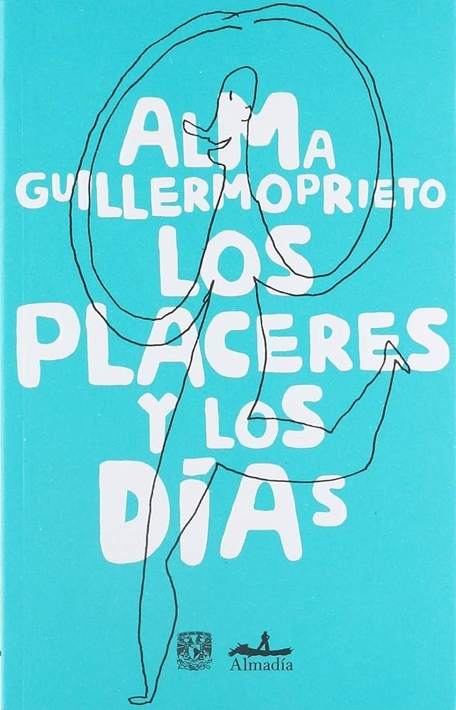 LOS PLACERES Y LOS DÍAS