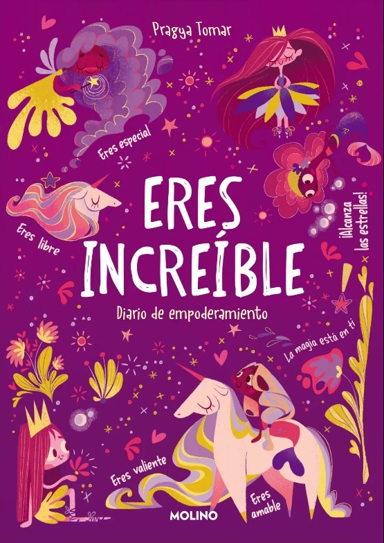 ERES INCREIBLE: DIARIO DE EMPODERAMIENTO PARA NIÑAS