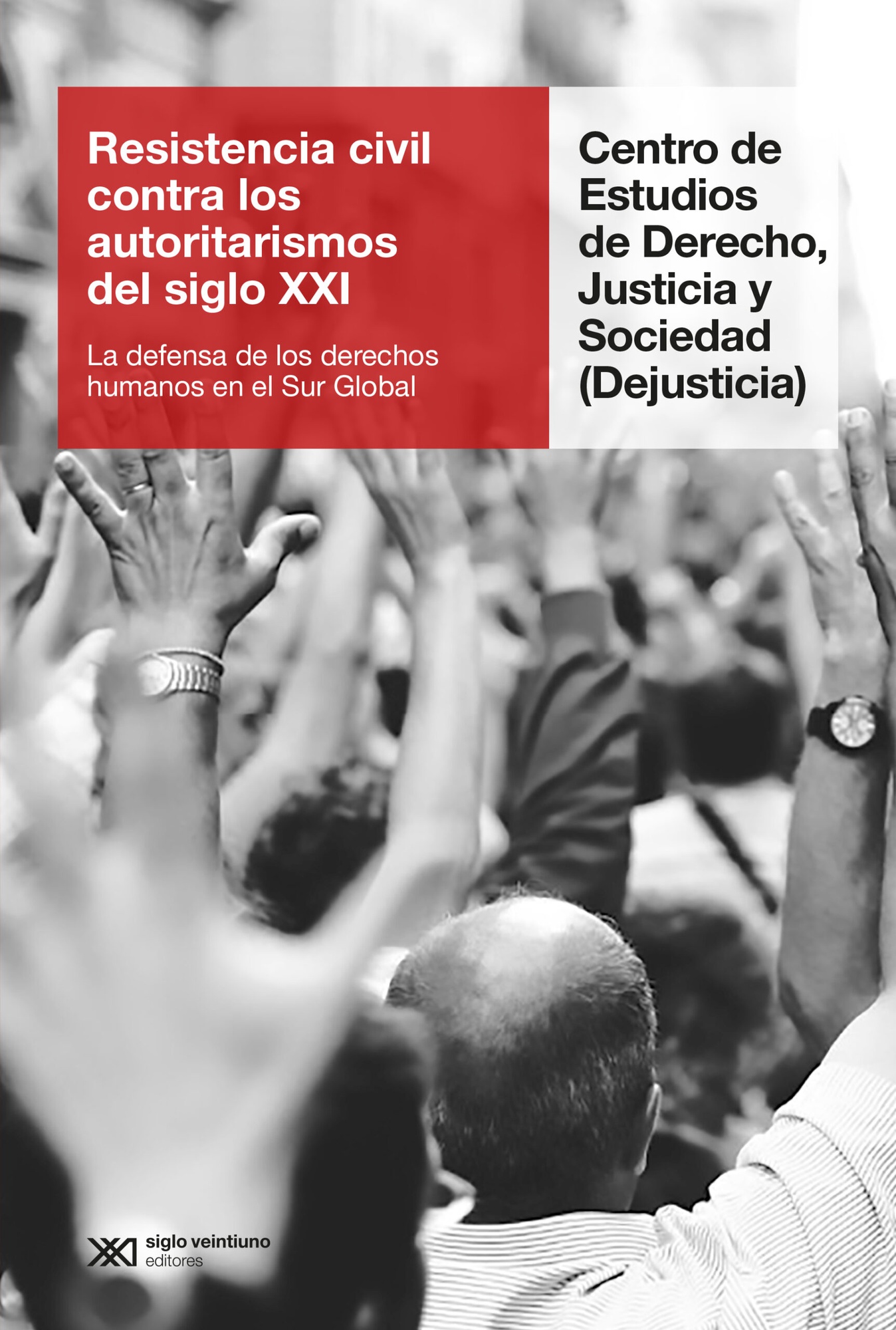 RESISTENCIA CIVIL CONTRA LOS AUTORITARISMOS DEL SI