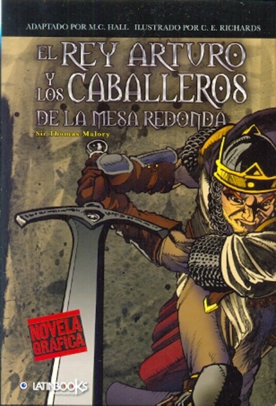 REY ARTURO Y LOS CABALLEROS, EL- NOVELA GRAFICA