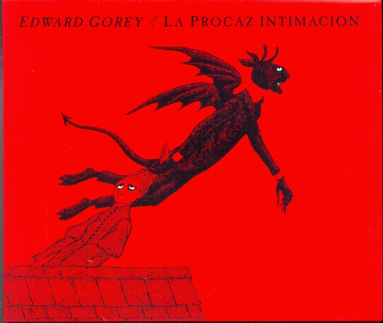 LA PROCAZ INTIMACION