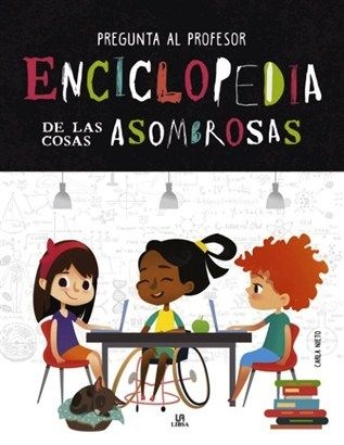 ENCICLOPEDIA DE LAS COSAS ASOMBROSAS