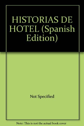HISTORIAS DE HOTEL