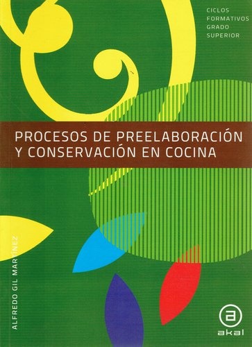 PROCESOS DE PREELABORACIÓN Y CONSERVACIÓN EN COCINA
