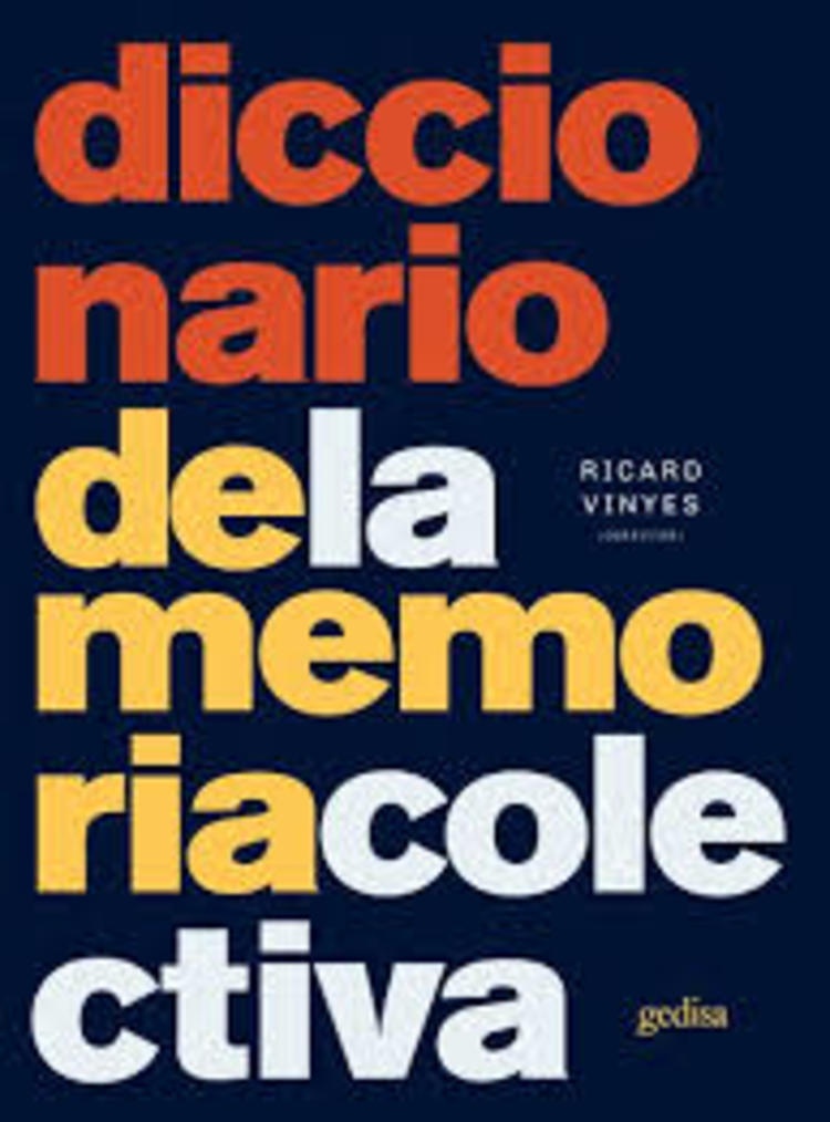 DICCIONARIO DE LA MEMORIA COLECTIVA (E