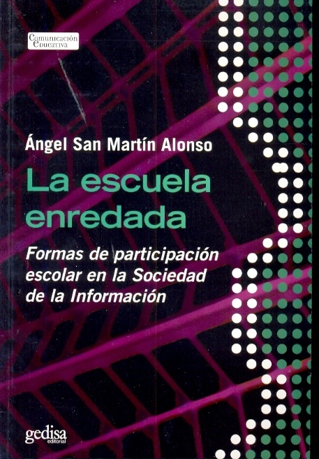LA ESCUELA ENREDADA