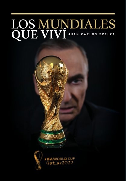 LOS MUNDIALES QUE VIVÍ