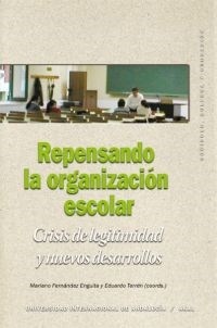 REPENSANDO LA ORGANIZACION ESCOLAR