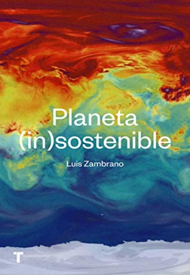 EL PLANETA (IN)SOSTENIBLE