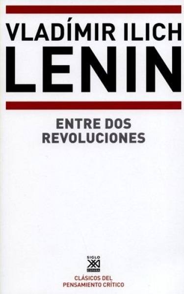 ENTRE DOS REVOLUCIONES (Nuevo)
