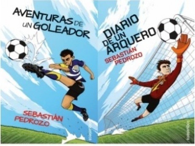 AVENTURAS DE UN GOLEADOR/ DIARIO DE UN ARQUERO