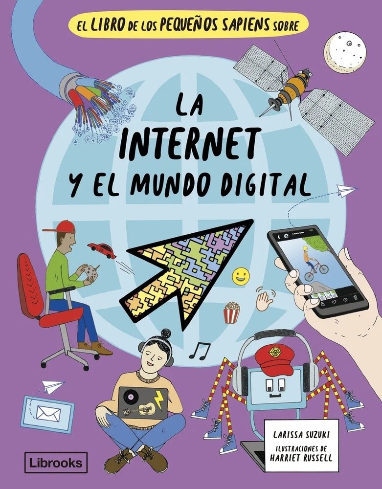 LIBRO DE LOS PEQUEÑOS SÁPIENS SOBRE LA INTERNET Y EL MUNDO DIGITAL (Nuevo)