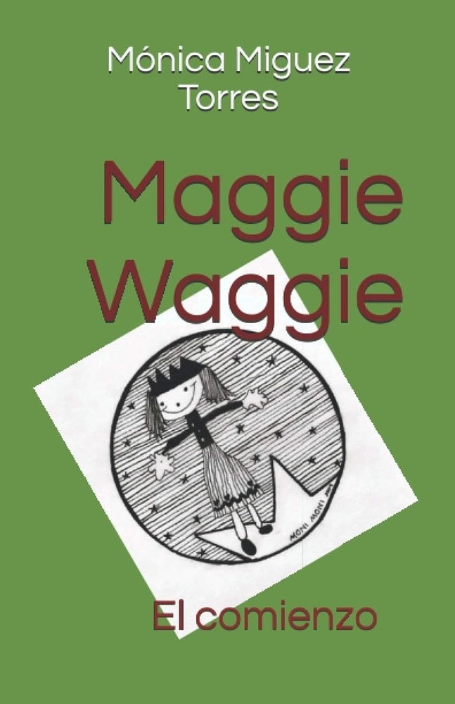 MAGGIE WAGGIE - EL COMIENZO