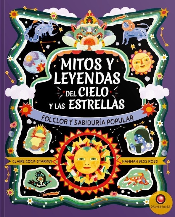 MITOS Y LEYENDAS DEL CIELO Y LAS ESTRELLAS