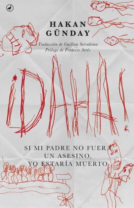 ¡DAHA! SI MI PADRE NO FUERA UN ASESINO YO ESTARIA MUERTO