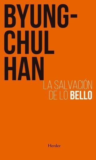 LA SALVACION DE LO BELLO