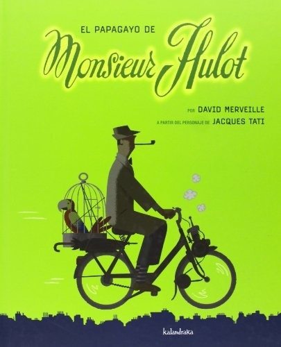 PAPAGAYO DEL MONSIEUR HULOT, EL (Nuevo)