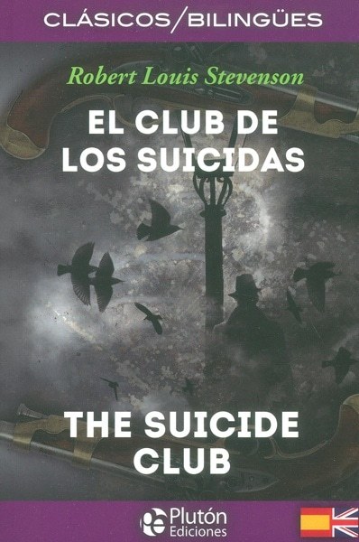 EL CLUB DE LOS SUICIDAS. Bilingüe