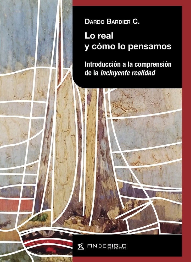 LO REAL Y COMO LO ENTENDEMOS