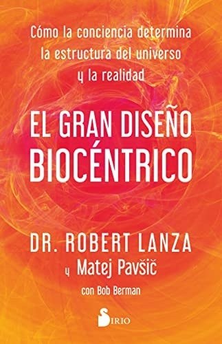 EL GRAN DISEÑO BIOCENTRICO