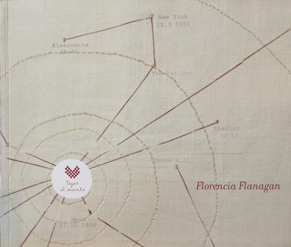 TEJER EL MANTO. FLORENCIA FLANAGAN