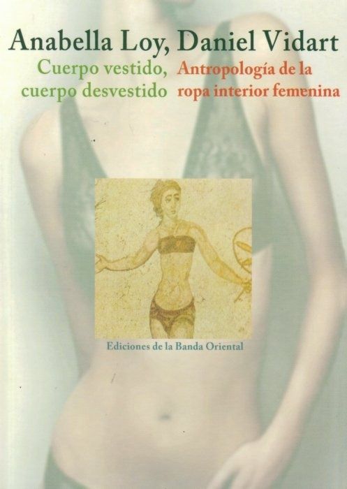CUERPO VESTIDO, CUERPO DESVESTIDO