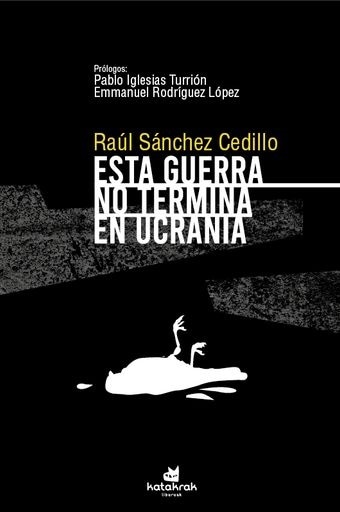 ESTA GUERRA NO TERMINA EN UCRANIA (Nuevo)