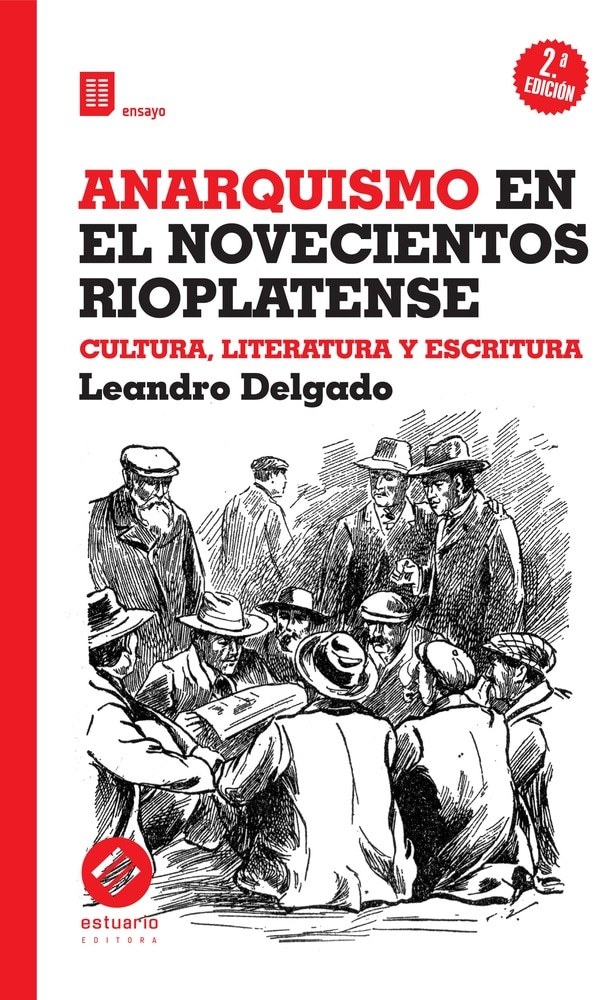ANARQUISMO EN EL NOVECIENTOS RIOPLATENSE