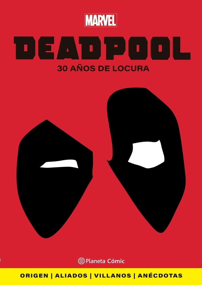 DEADPOOL 30 AÑOS DE LOCURA