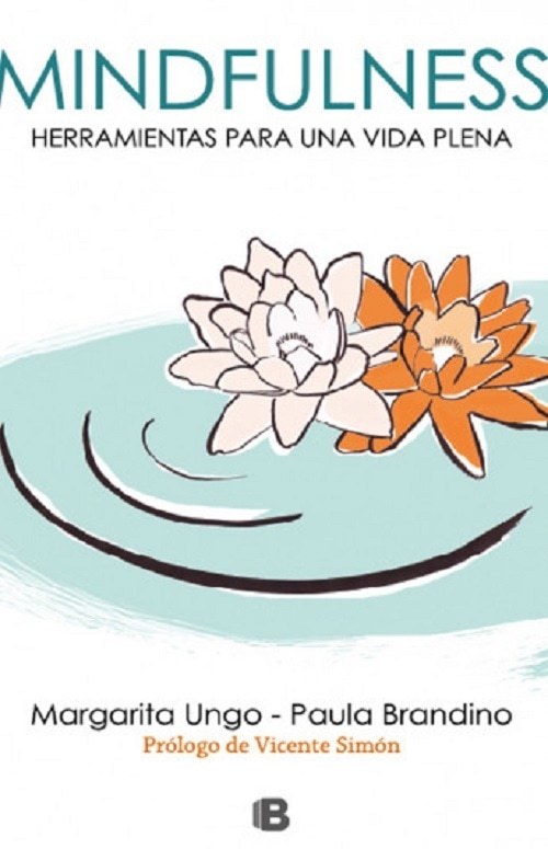 MINDFULNESS. HERRAMIENTAS PARA UNA VIDA PLENA