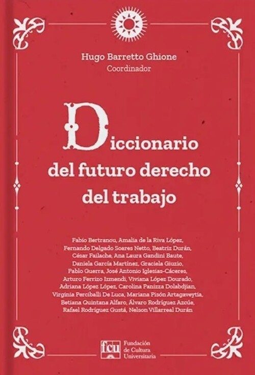 DICCIONARIO DEL FUTURO DERECHO DEL TRABAJO