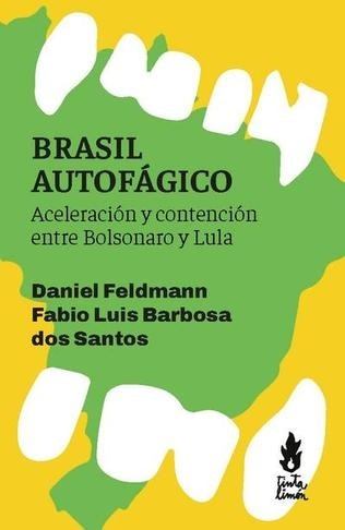 BRASIL AUTOFÁGICO (Nuevo)
