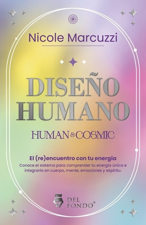 DISEÑO HUMANO - HUMAN & COSMIC