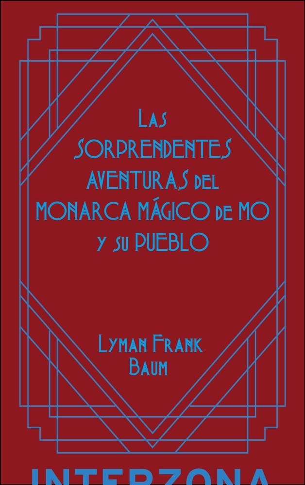 SORPRENDENTES AVENTURAS DEL MONARCA MÁGICO DE MO Y SU PUEBLO