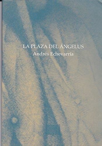 LA PLAZA DEL ÁNGELUS