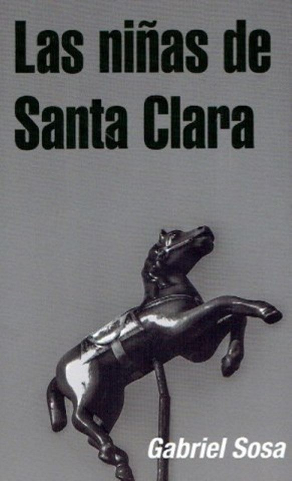 LAS NIÑAS DE SANTA CLARA