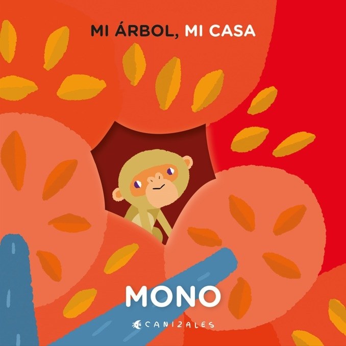 MONO. MI ÁRBOL, MI CASA (Nuevo)