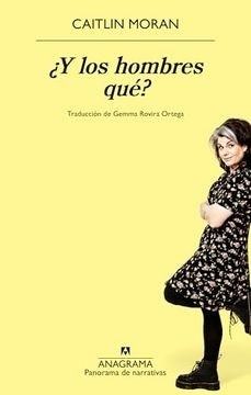 Y LOS HOMBRES QUE?