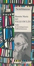 RAMÓN DEL VALLE INCLÁN (Nuevo)