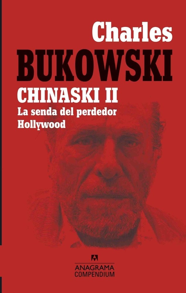 CHINASKI II. LA SENDA DEL PERDEDOR/ HOLLYWOOD