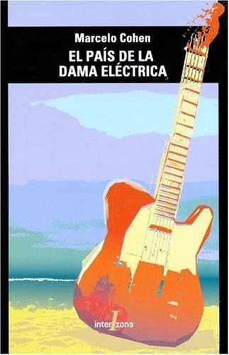 EL PAIS DE LA DAMA ELÉCTRICA (Nuevo)